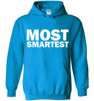 Most Smartest Hoodie