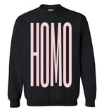 black homo big pink lettering funny cute gay slang lgbtq gay trans transgender pride sweatshirt shirt