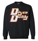 Disco Daddy Sweatshirt
