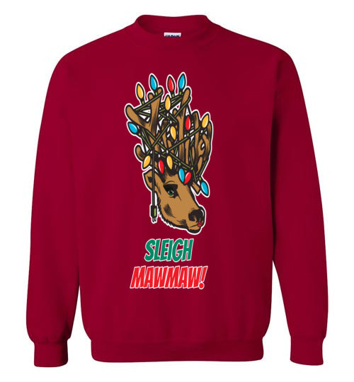 Sleigh Mawmaw Reindeer Sweatshirt