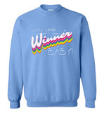 You're A Winner Baby Sweatshirt