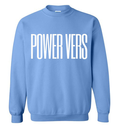 Power Vers Sweatshirt Yes Homo Apparel