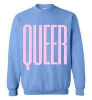 light blue queer big pink lettering funny cute sexy gay slang lgbtq gay trans transgender pride sweatshirt shirt