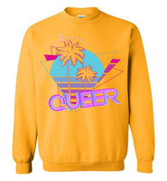 Wish you Were Queer Sweatshirt