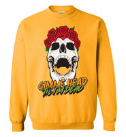 Gimme Head Til I'm Dead Skull Shirt