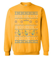 Spin Me Like A Dreidel Daddy Sweatshirt