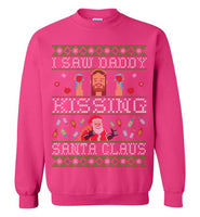 I Saw Daddy Kissing Santa Claus Sweatshirt