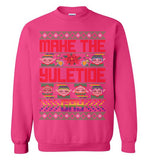 Make The Yuletide Gay Sweatshirt