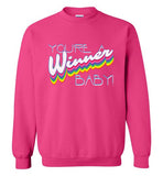 You're A Winner Baby Sweatshirt
