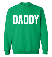 Daddy Sweatshirt