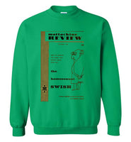 Mattachine Swish Sweatshirt