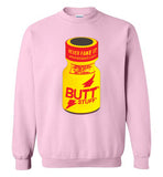 Butt Stuff Sweatshirt
