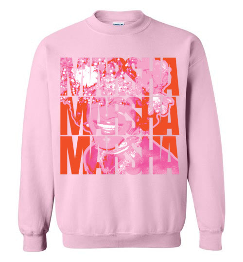 Marsha Marsha Marsha Sweatshirt