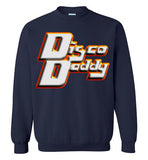 Disco Daddy Sweatshirt