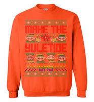 Make The Yuletide Gay Sweatshirt