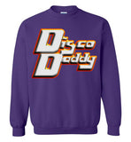 Disco Daddy Sweatshirt