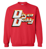 Disco Daddy Sweatshirt