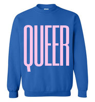 royal blue queer big pink lettering funny cute sexy gay slang lgbtq gay trans transgender pride sweatshirt shirt