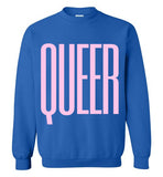 royal blue queer big pink lettering funny cute sexy gay slang lgbtq gay trans transgender pride sweatshirt shirt