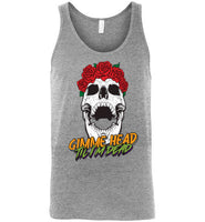 Gimme Head Til I'm Dead Skull Tank