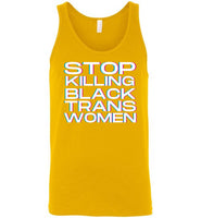 yellow sexy stop killing black trans women big white lettering funny cute gay slang lgbtq gay trans transgender pride tank top shirt