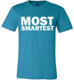 Most Smartest Tee