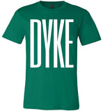 green dyke big white letters modern cut funny cute lesbian gay slang lgbtq gay queer trans transgender pride shirt tshirt