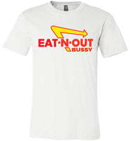 white eat-n-out bussy in-n-out burger unisex modern cut funny cute gay slang lgbtq gay queer trans transgender pride shirt tshirt